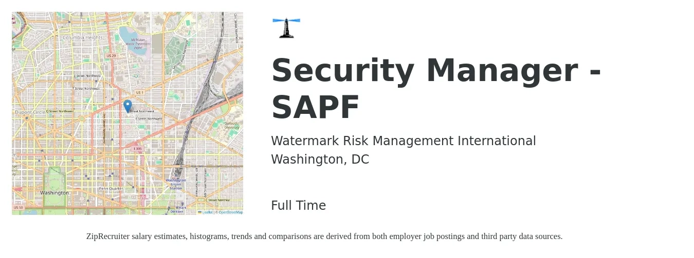 Watermark Risk Management International job posting for a Security Manager - SAPF in Washington, DC with a salary of $22 to $34 Hourly with a map of Washington location.