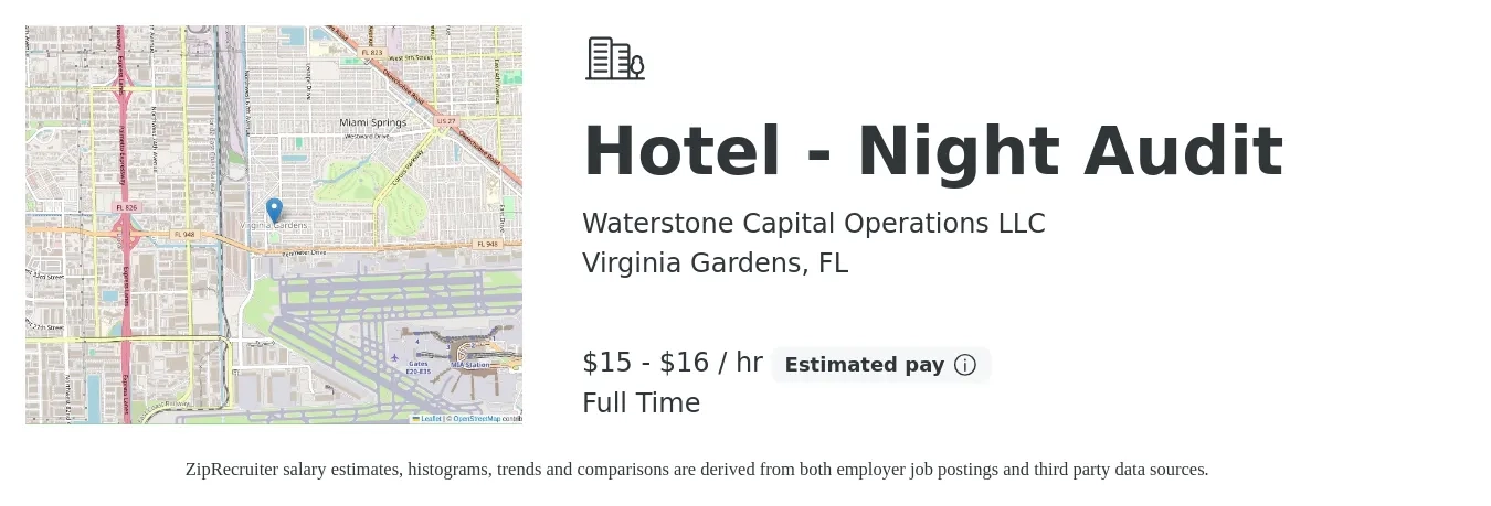 Waterstone Capital Operations LLC job posting for a Hotel - Night Audit in Virginia Gardens, FL with a salary of $16 to $18 Hourly and benefits including pto with a map of Virginia Gardens location.