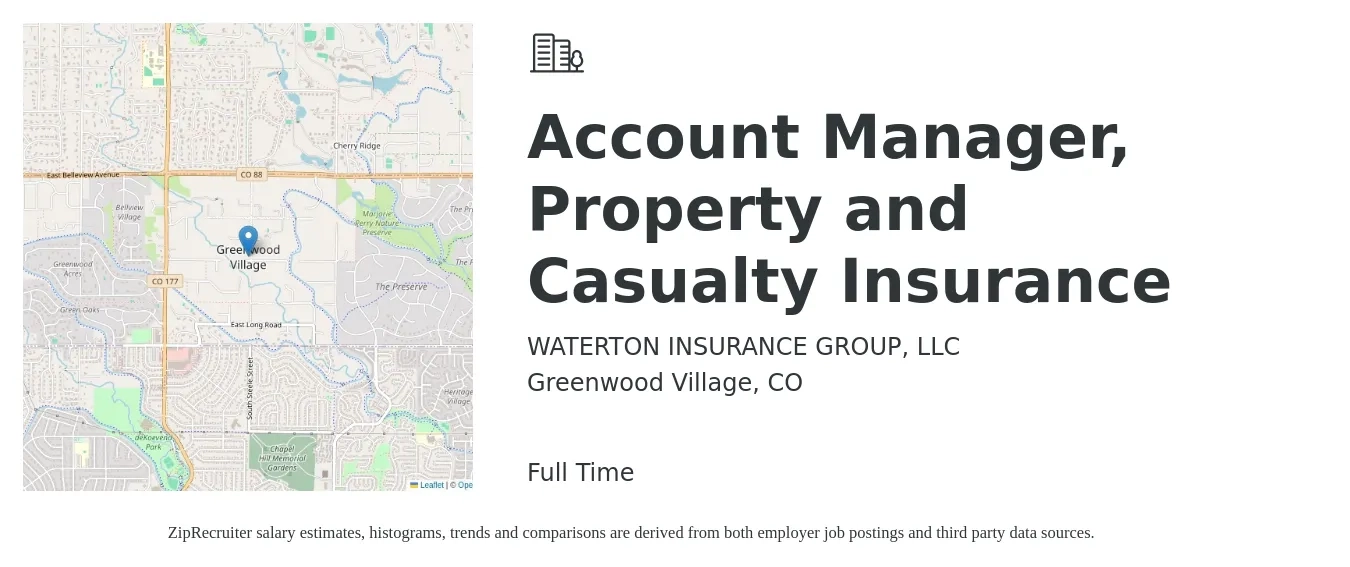 WATERTON INSURANCE GROUP, LLC job posting for a Account Manager, Property and Casualty Insurance in Greenwood Village, CO with a salary of $42,000 to $59,700 Yearly with a map of Greenwood Village location.