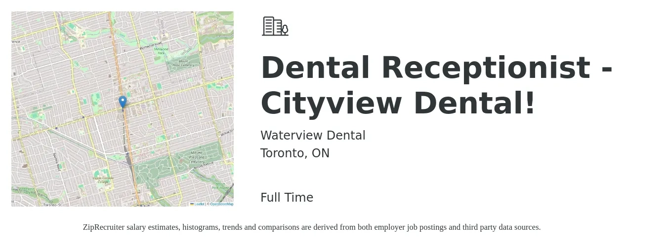 Waterview Dental job posting for a Dental Receptionist - Cityview Dental! in Toronto, ON with a map of Toronto location.