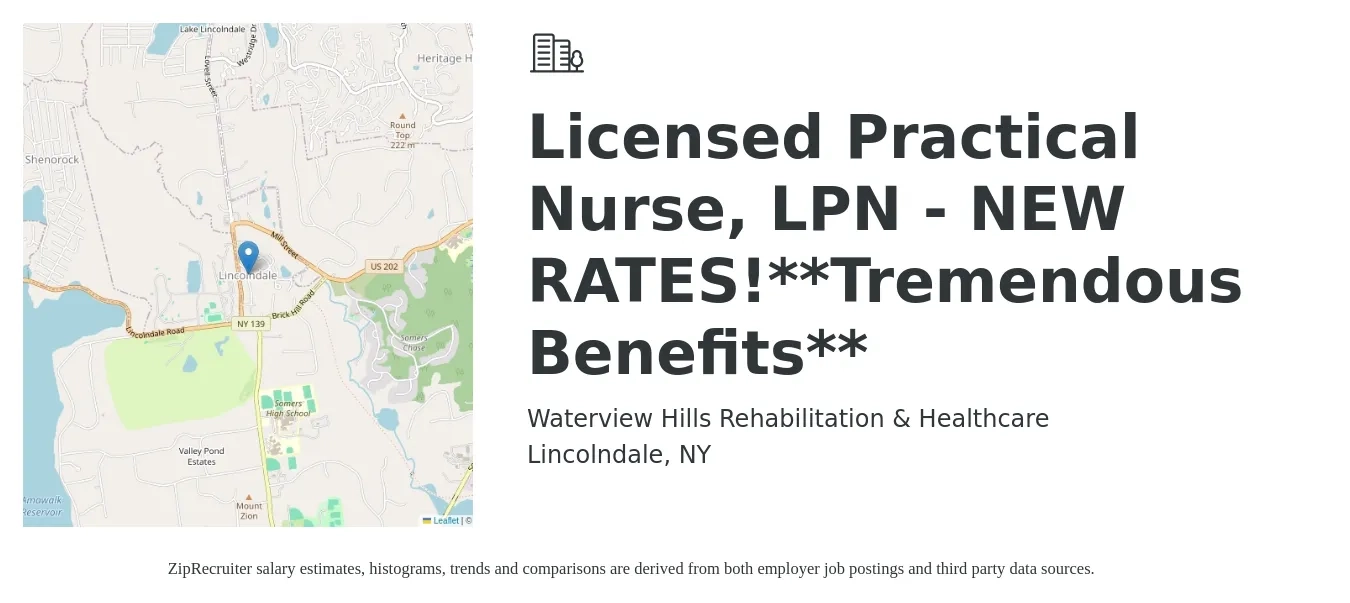 Waterview Hills Rehabilitation & Healthcare job posting for a Licensed Practical Nurse, LPN - NEW RATES!**Tremendous Benefits** in Lincolndale, NY with a salary of $26 to $36 Hourly with a map of Lincolndale location.
