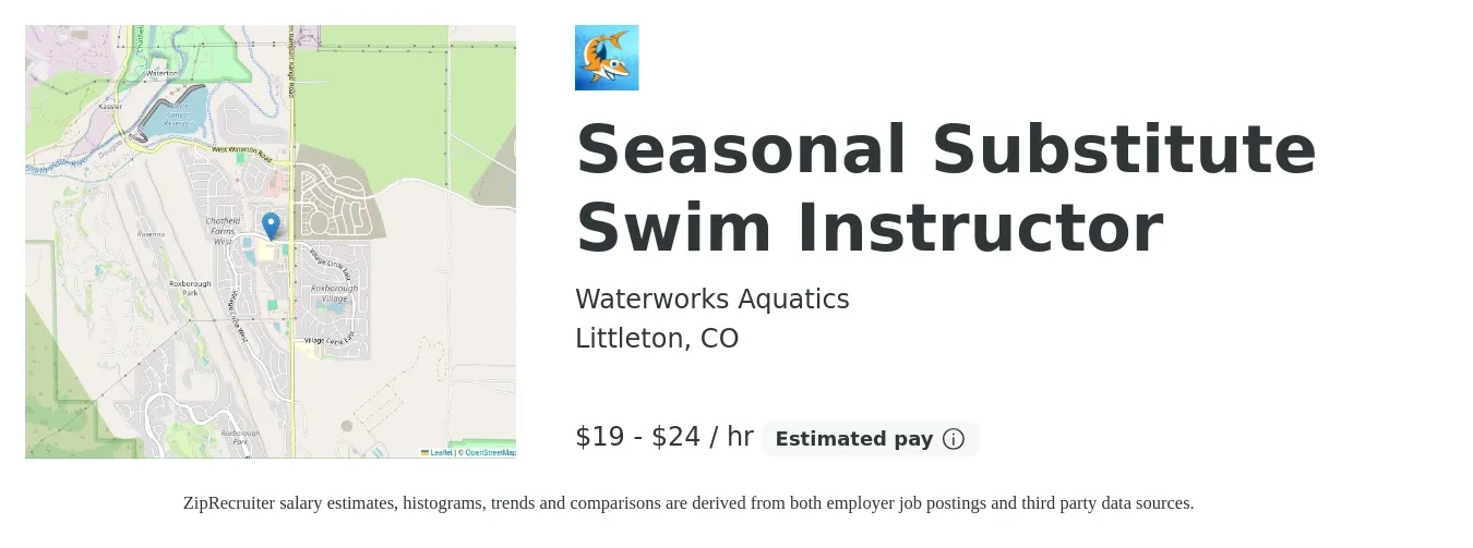 Waterworks Aquatics job posting for a Seasonal Substitute Swim Instructor in Littleton, CO with a salary of $20 to $25 Hourly with a map of Littleton location.
