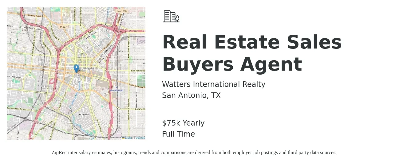 Watters International Realty job posting for a Real Estate Sales Buyers Agent in San Antonio, TX with a salary of $75,000 Yearly with a map of San Antonio location.