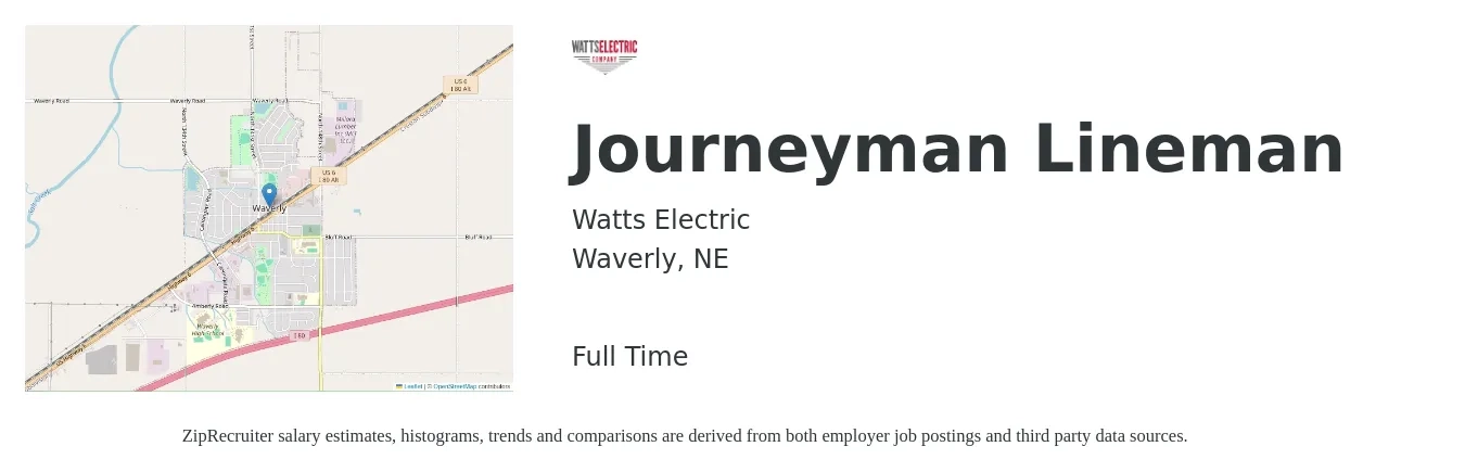 Watts Electric job posting for a Journeyman Lineman in Waverly, NE with a salary of $29 to $54 Hourly with a map of Waverly location.