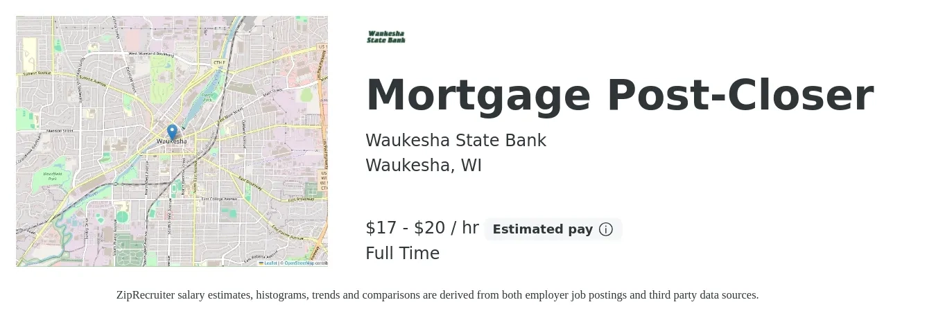 Waukesha State Bank job posting for a Mortgage Post-Closer in Waukesha, WI with a salary of $18 to $21 Hourly with a map of Waukesha location.