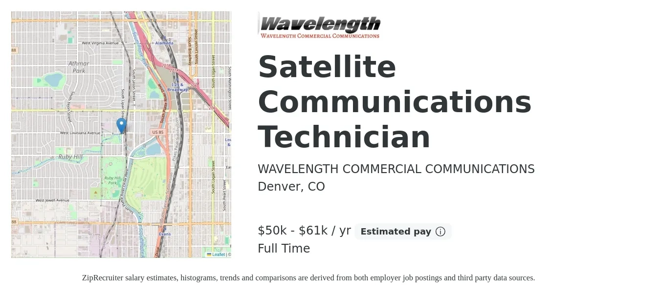 WAVELENGTH COMMERCIAL COMMUNICATIONS job posting for a Satellite Communications Technician in Denver, CO with a salary of $50,895 to $61,295 Yearly and benefits including retirement with a map of Denver location.