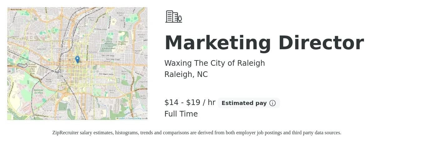 Waxing The City of Raleigh job posting for a Marketing Director in Raleigh, NC with a salary of $15 to $20 Hourly with a map of Raleigh location.
