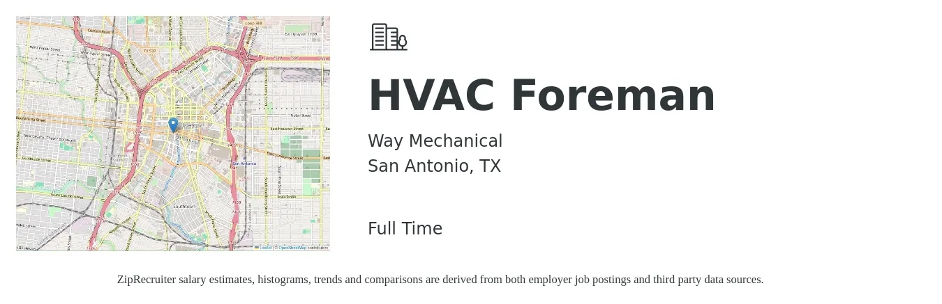 Way Mechanical job posting for a HVAC Foreman in San Antonio, TX with a salary of $64,900 to $107,300 Yearly with a map of San Antonio location.