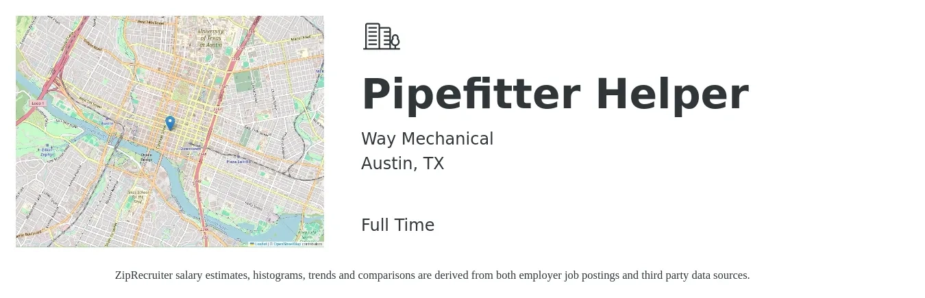 Way Mechanical job posting for a Pipefitter Helper in Austin, TX with a salary of $18 to $22 Hourly with a map of Austin location.