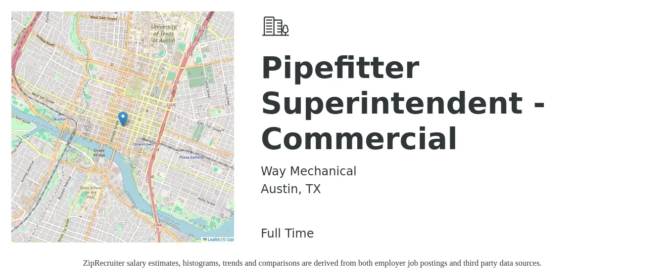Way Mechanical job posting for a Pipefitter Superintendent - Commercial in Austin, TX with a salary of $83,800 to $117,000 Yearly with a map of Austin location.