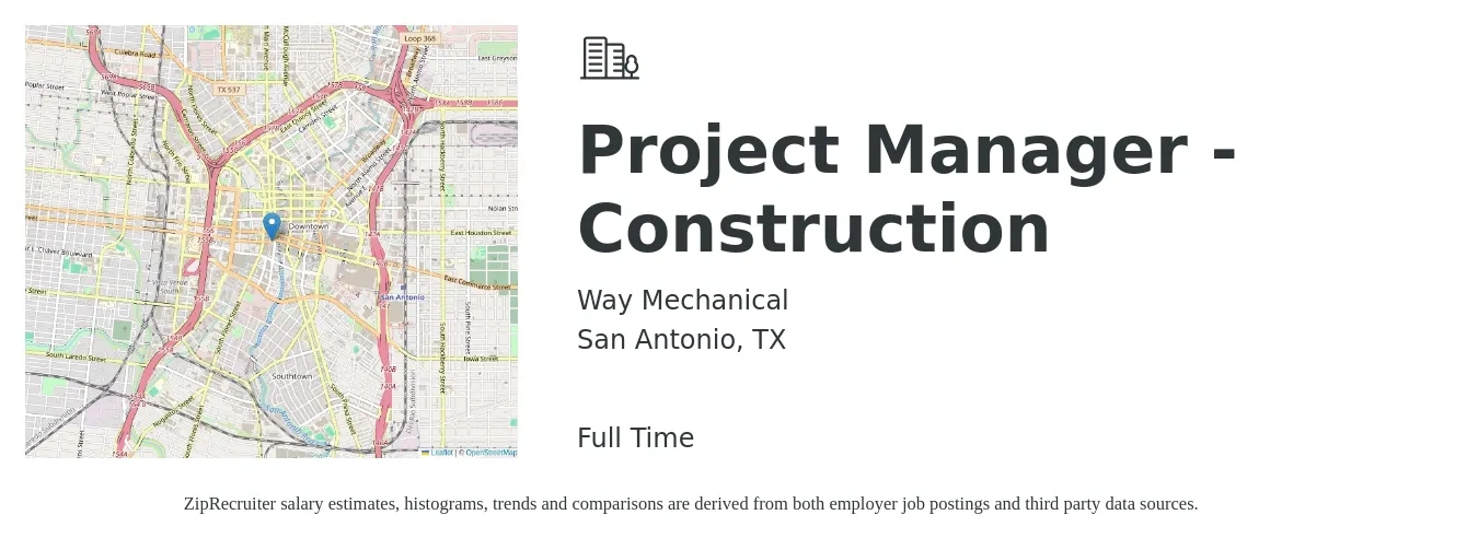 Way Mechanical job posting for a Project Manager - Construction in San Antonio, TX with a salary of $67,600 to $107,300 Yearly with a map of San Antonio location.