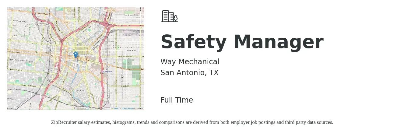 Way Mechanical job posting for a Safety Manager in San Antonio, TX with a salary of $59,100 to $92,500 Yearly with a map of San Antonio location.
