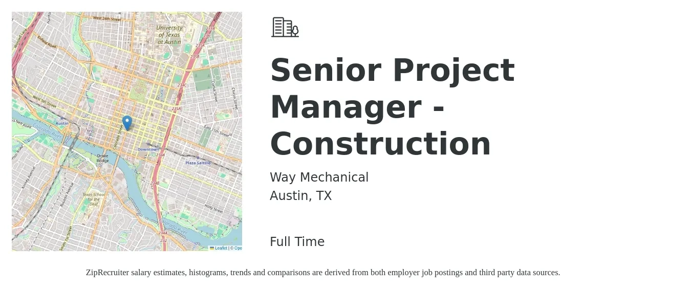Way Mechanical job posting for a Senior Project Manager - Construction in Austin, TX with a salary of $110,500 to $150,200 Yearly with a map of Austin location.