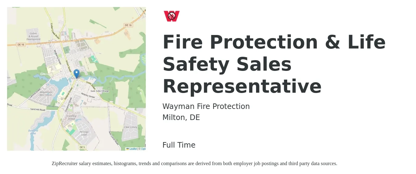 Wayman Fire Protection job posting for a Fire Protection & Life Safety Sales Representative in Milton, DE with a salary of $50,000 to $86,800 Yearly with a map of Milton location.