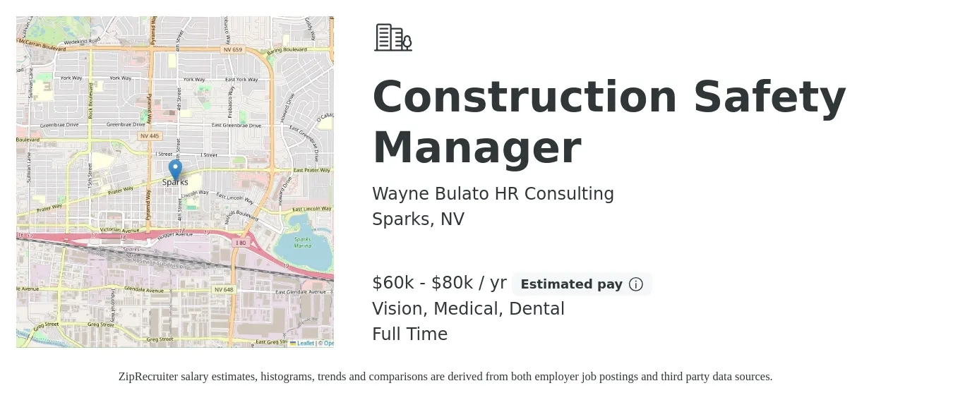 Wayne Bulato HR Consulting job posting for a Construction Safety Manager in Sparks, NV with a salary of $60,000 to $80,000 Yearly and benefits including life_insurance, medical, pto, retirement, vision, and dental with a map of Sparks location.