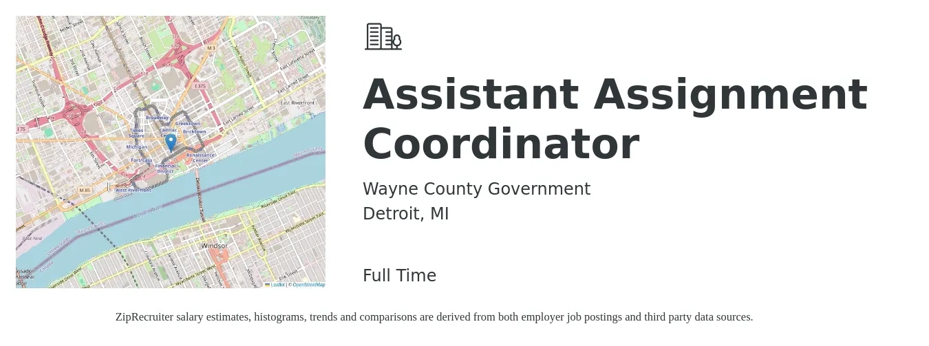 Wayne County Government job posting for a Assistant Assignment Coordinator in Detroit, MI with a salary of $19 to $26 Hourly with a map of Detroit location.