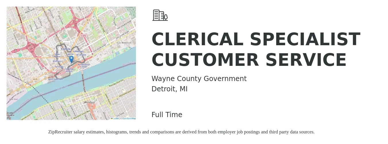 Wayne County Government job posting for a CLERICAL SPECIALIST CUSTOMER SERVICE in Detroit, MI with a salary of $16 to $20 Hourly with a map of Detroit location.