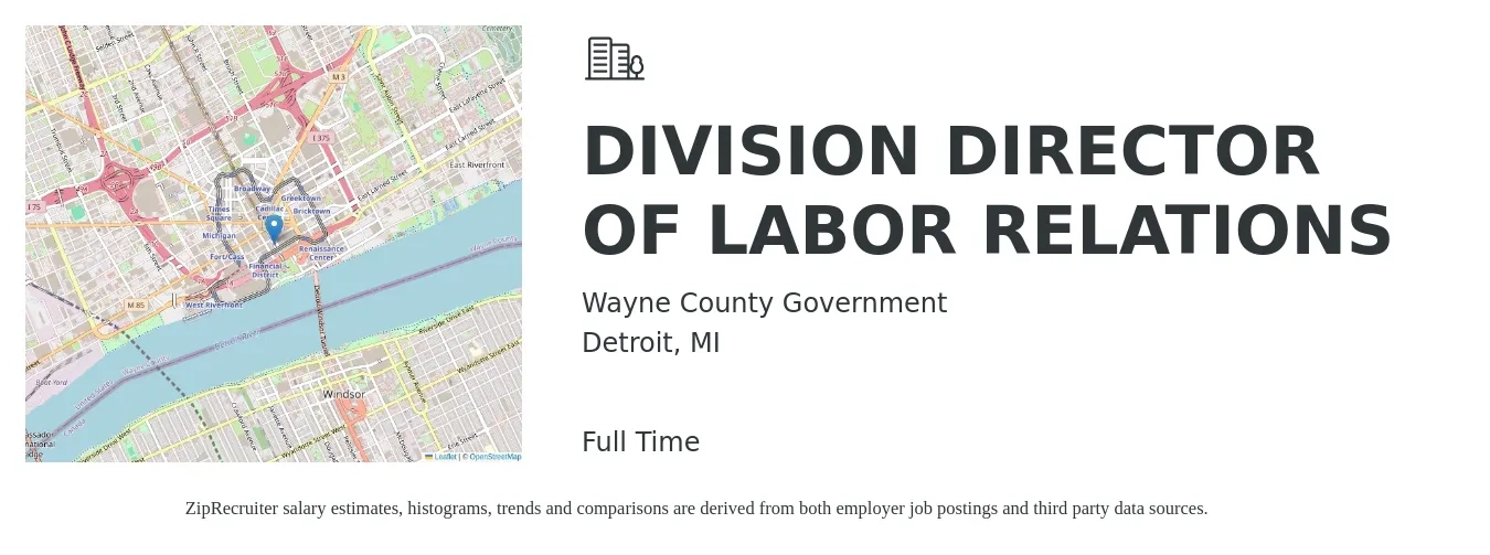 Wayne County Government job posting for a DIVISION DIRECTOR OF LABOR RELATIONS in Detroit, MI with a salary of $65 to $75 Hourly with a map of Detroit location.