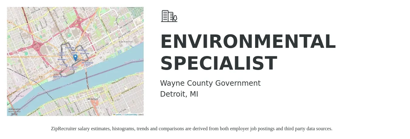Wayne County Government job posting for a ENVIRONMENTAL SPECIALIST in Detroit, MI with a salary of $39,800 to $66,800 Yearly with a map of Detroit location.