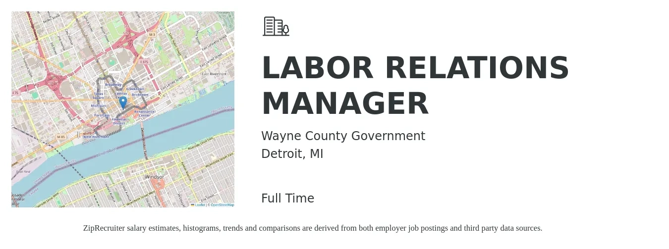 Wayne County Government job posting for a LABOR RELATIONS MANAGER in Detroit, MI with a salary of $89,100 to $125,700 Yearly with a map of Detroit location.
