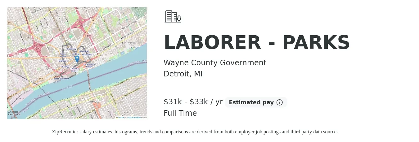 Wayne County Government job posting for a LABORER - PARKS in Detroit, MI with a salary of $15 to $16 Hourly with a map of Detroit location.