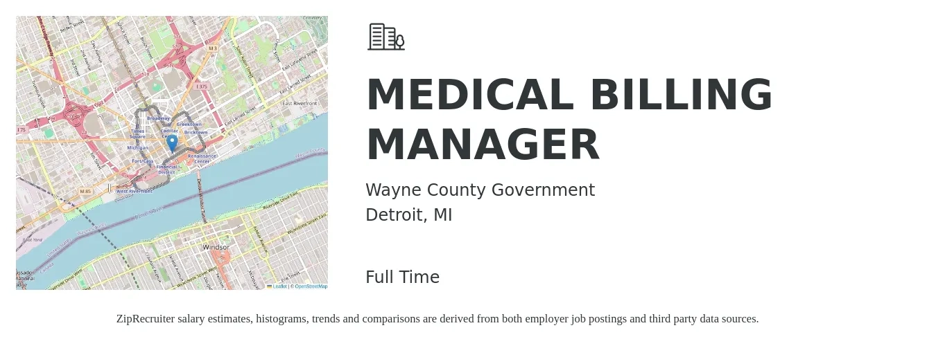 Wayne County Government job posting for a MEDICAL BILLING MANAGER in Detroit, MI with a salary of $55,161 to $82,837 Yearly with a map of Detroit location.