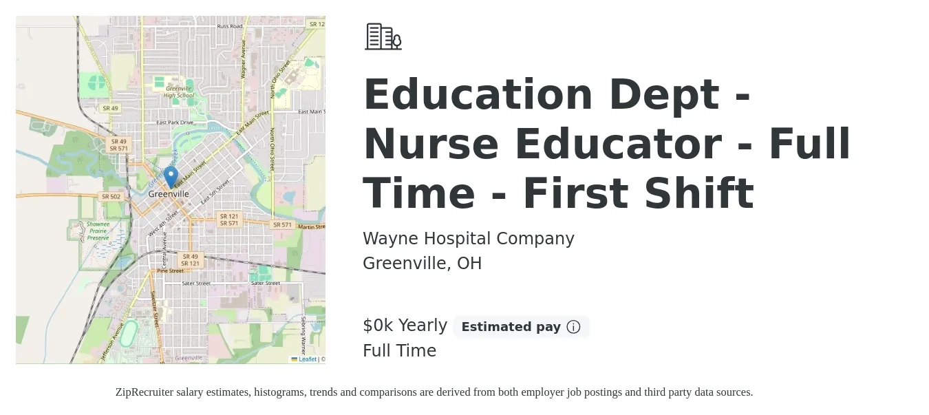 Wayne Hospital Company job posting for a Education Dept - Nurse Educator - Full Time - First Shift in Greenville, OH with a salary of $30 to $39 Yearly with a map of Greenville location.