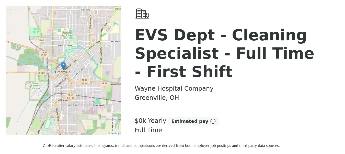 Wayne Hospital Company job posting for a EVS Dept - Cleaning Specialist - Full Time - First Shift in Greenville, OH with a salary of $15 to $16 Yearly with a map of Greenville location.