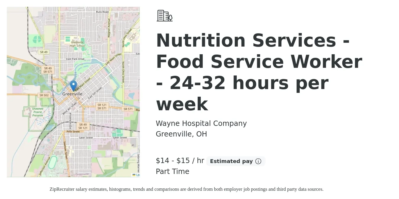 Wayne Hospital Company job posting for a Nutrition Services - Food Service Worker - 24-32 hours per week in Greenville, OH with a salary of $15 to $16 Hourly with a map of Greenville location.