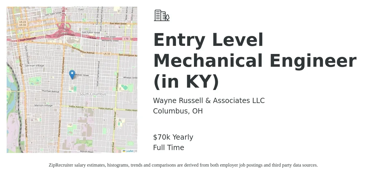 Wayne Russell & Associates LLC job posting for a Entry Level Mechanical Engineer (in KY) in Columbus, OH with a salary of $70,000 Yearly with a map of Columbus location.