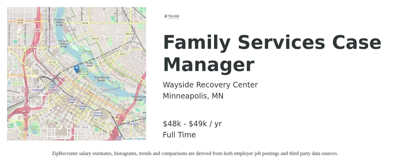 Wayside Recovery Center job posting for a Family Services Case Manager in Minneapolis, MN with a salary of $48,000 to $49,000 Yearly with a map of Minneapolis location.