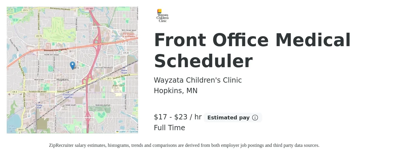 Wayzata Children's Clinic job posting for a Front Office Medical Scheduler in Hopkins, MN with a salary of $18 to $24 Hourly with a map of Hopkins location.