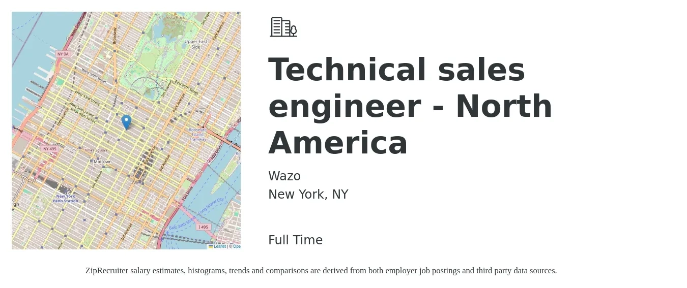 Wazo job posting for a Technical sales engineer - North America in New York, NY with a salary of $74,900 to $109,400 Yearly with a map of New York location.