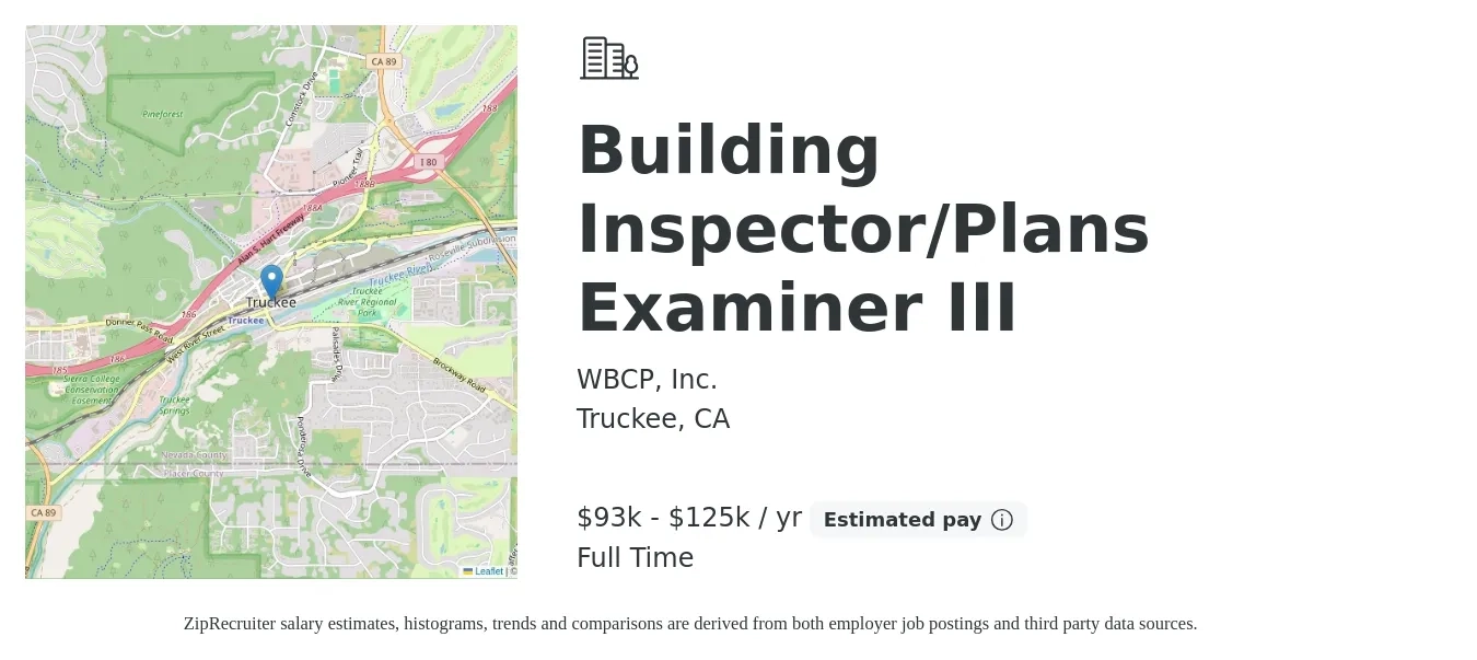 WBCP, Inc. job posting for a Building Inspector/Plans Examiner III in Truckee, CA with a salary of $93,038 to $125,611 Yearly with a map of Truckee location.