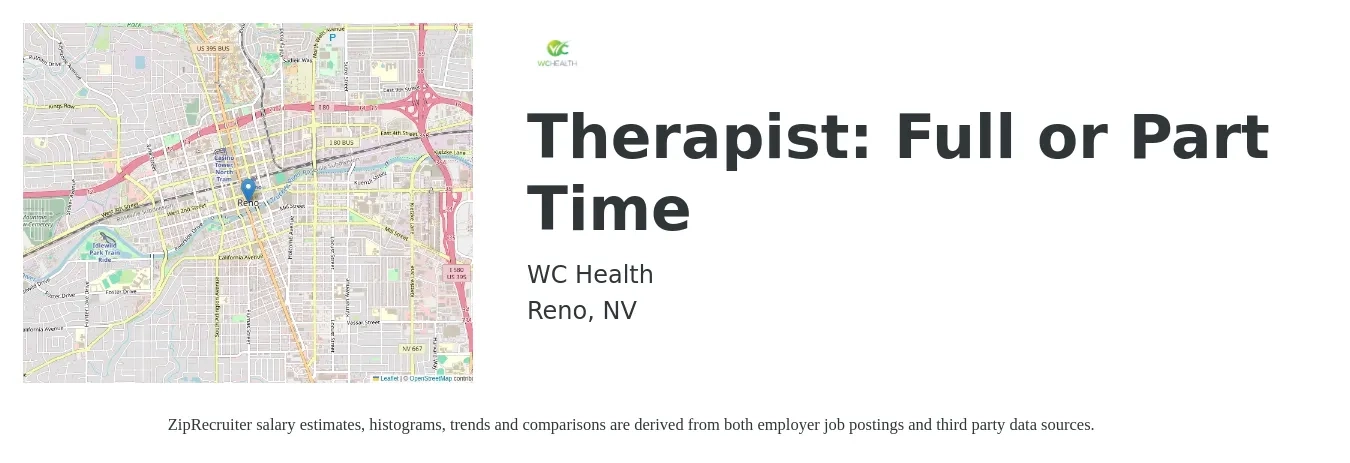 WC Health job posting for a Therapist: Full or Part Time in Reno, NV with a salary of $59,800 to $84,800 Yearly with a map of Reno location.
