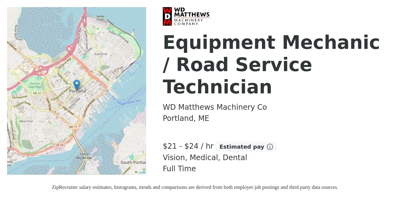 WD Matthews Machinery Co job posting for a Equipment Mechanic / Road Service Technician in Portland, ME with a salary of $22 to $25 Hourly and benefits including medical, retirement, vision, dental, and life_insurance with a map of Portland location.