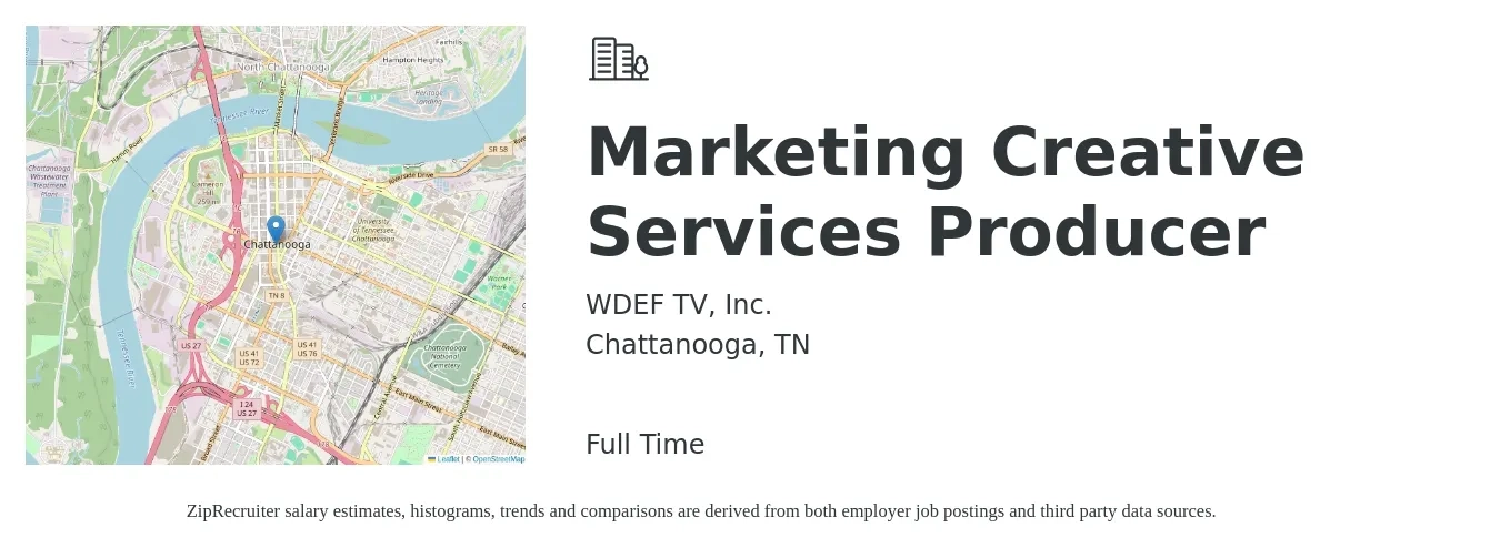 WDEF TV, Inc. job posting for a Marketing Creative Services Producer in Chattanooga, TN with a salary of $51,500 to $89,700 Yearly with a map of Chattanooga location.