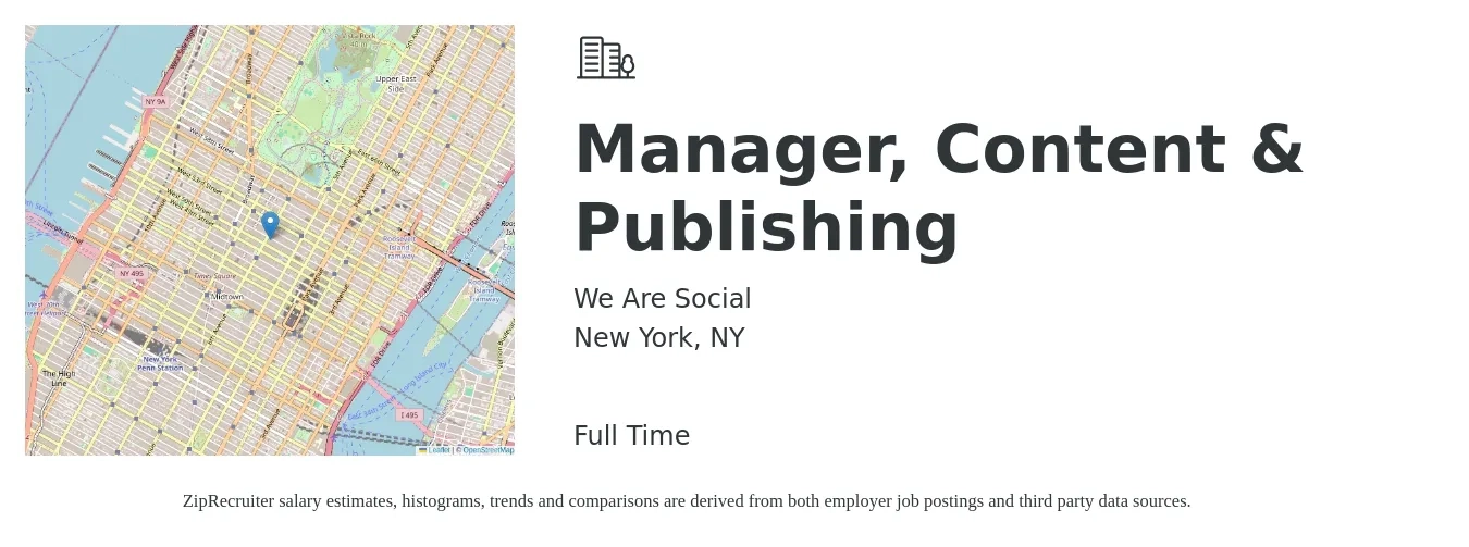 We Are Social job posting for a Manager, Content & Publishing in New York, NY with a salary of $30 to $52 Hourly with a map of New York location.