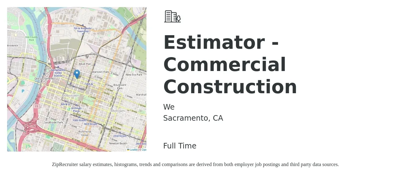 We job posting for a Estimator - Commercial Construction in Sacramento, CA with a salary of $78,400 to $114,600 Yearly with a map of Sacramento location.