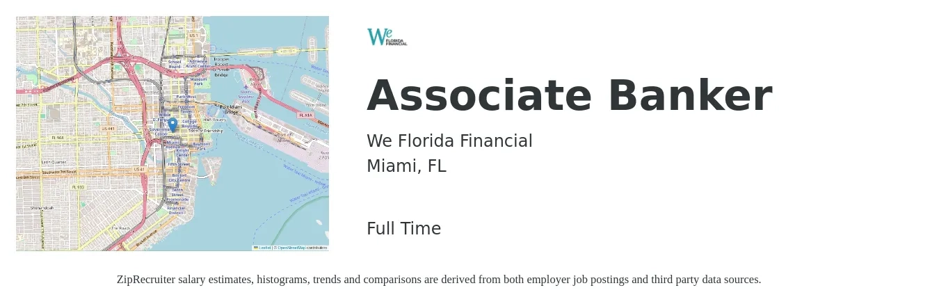 We Florida Financial job posting for a Associate Banker in Miami, FL with a salary of $14 to $22 Hourly with a map of Miami location.
