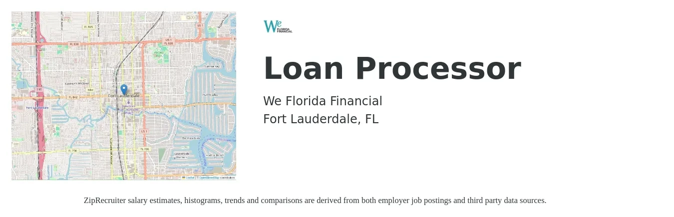 We Florida Financial job posting for a Loan Processor in Fort Lauderdale, FL with a salary of $18 to $24 Hourly with a map of Fort Lauderdale location.