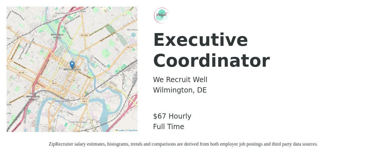 We Recruit Well job posting for a Executive Coordinator in Wilmington, DE with a salary of $70 Hourly with a map of Wilmington location.