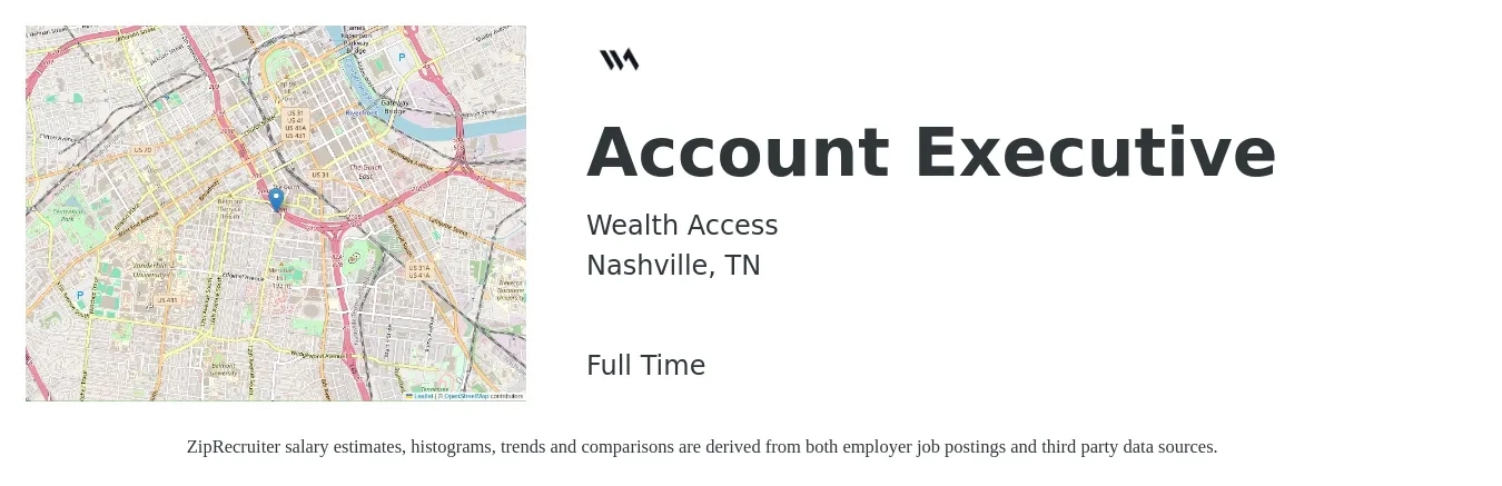 Wealth Access job posting for a Account Executive in Nashville, TN with a salary of $52,200 to $91,800 Yearly with a map of Nashville location.