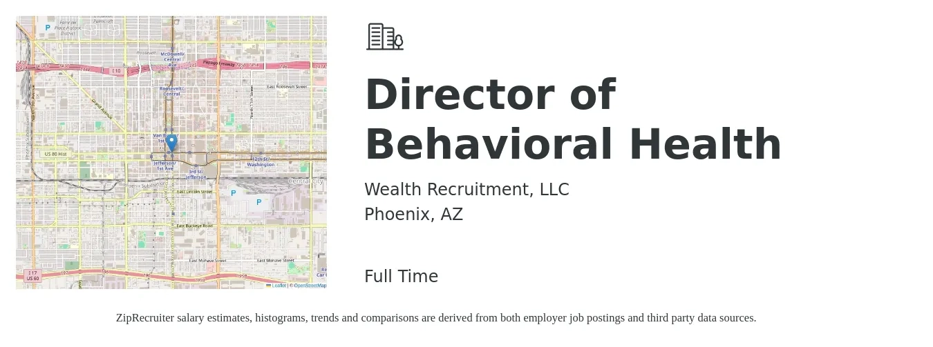 Wealth Recruitment, LLC job posting for a Director of Behavioral Health in Phoenix, AZ with a salary of $83,900 to $126,100 Yearly with a map of Phoenix location.