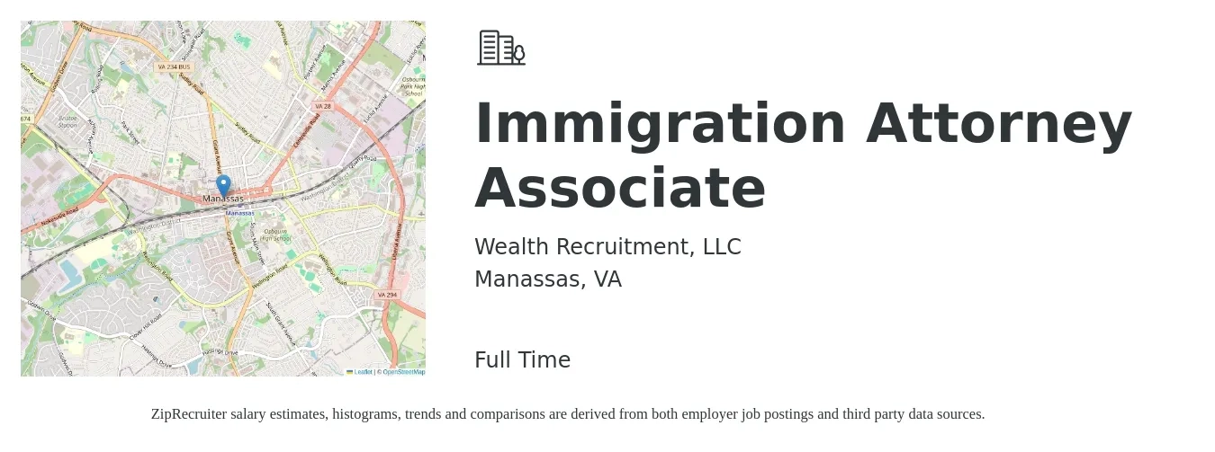 Wealth Recruitment, LLC job posting for a Immigration Attorney Associate in Manassas, VA with a salary of $80,000 to $130,000 Yearly with a map of Manassas location.