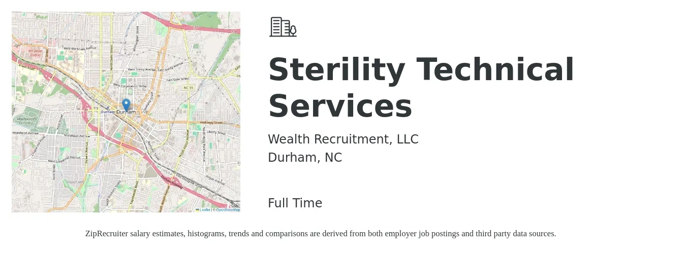 Wealth Recruitment, LLC job posting for a Sterility Technical Services in Durham, NC with a salary of $95,700 to $138,200 Yearly with a map of Durham location.