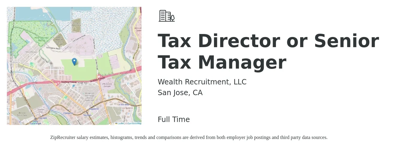Wealth Recruitment, LLC job posting for a Tax Director or Senior Tax Manager in San Jose, CA with a salary of $106,700 to $168,800 Yearly with a map of San Jose location.