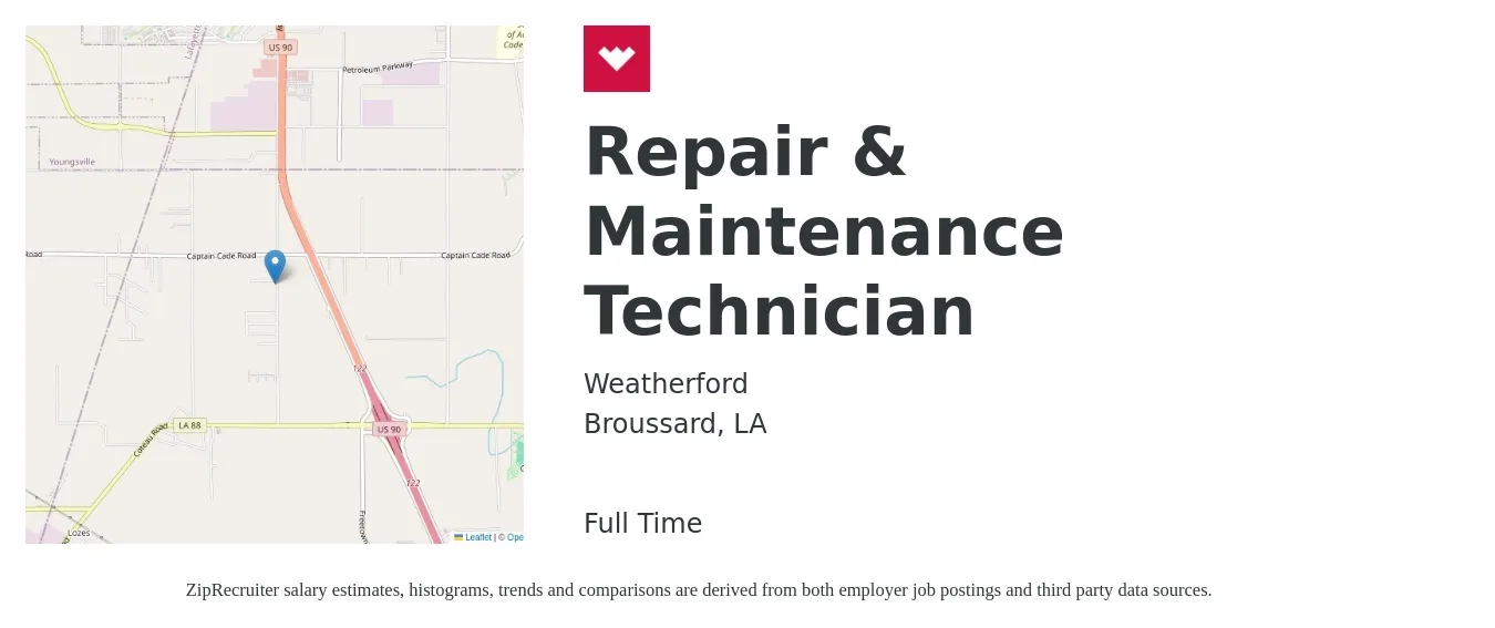 Weatherford job posting for a Repair & Maintenance Technician in Broussard, LA with a salary of $16 to $22 Hourly with a map of Broussard location.