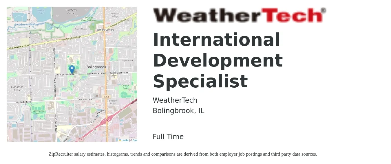 WeatherTech job posting for a International Development Specialist in Bolingbrook, IL with a salary of $44,000 to $64,300 Yearly with a map of Bolingbrook location.