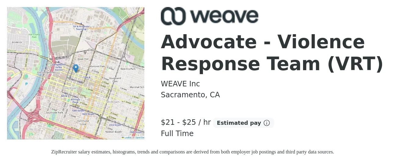 WEAVE Inc job posting for a Advocate - Violence Response Team (VRT) in Sacramento, CA with a salary of $22 to $26 Hourly with a map of Sacramento location.